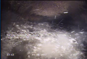 Survey Abandoned - VIEW OF THE D/S SIPHON FROM THE U/S MH