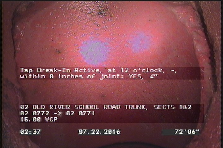 Tap Break-In Active, at 12 o'clock, -, within 8 inches of joint: YES, 4"