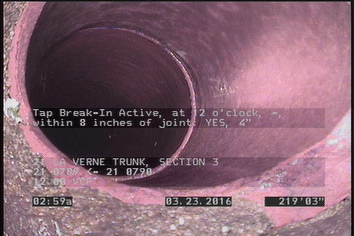 Tap Break-In Active, at 12 o'clock, -, within 8 inches of joint: YES, 4"