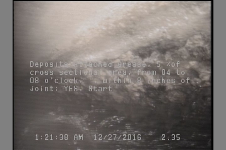 Deposits Attached Grease, 5 %of cross sectional area, from 04 to 08 o'clock, , within 8 inches of joint: YES, Start