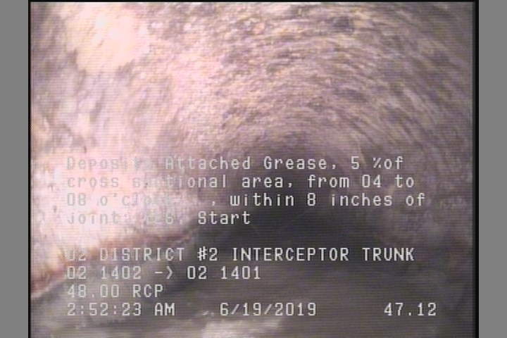 Deposits Attached Grease, 5 %of cross sectional area, from 04 to 08 o'clock, , within 8 inches of joint: YES, Start