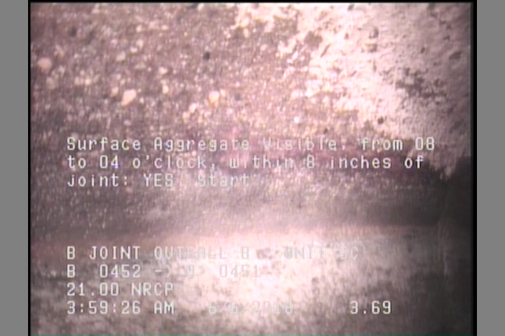 Surface Aggregate Visible, from 08 to 04 o'clock, within 8 inches of joint: YES, Start