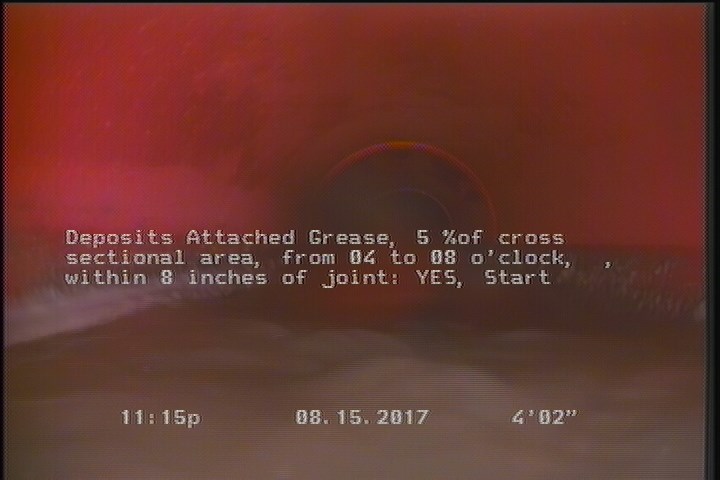 Deposits Attached Grease, 5 %of cross sectional area, from 04 to 08 o'clock, , within 8 inches of joint: YES, Start