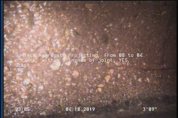 Surface Aggregate Projecting, from 08 to 04 o'clock, within 8 inches of joint: YES, Start
