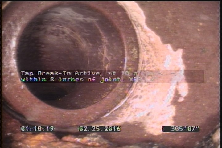 Tap Break-In Active, at 10 o'clock, -, within 8 inches of joint: YES, 4"