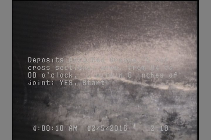 Deposits Attached Grease, 5 %of cross sectional area, from 04 to 08 o'clock, , within 8 inches of joint: YES, Start