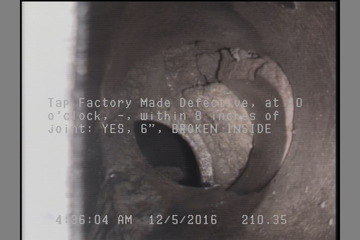 Tap Factory Made Defective, at 10 o'clock, -, within 8 inches of joint: YES, 6" - BROKEN INSIDE