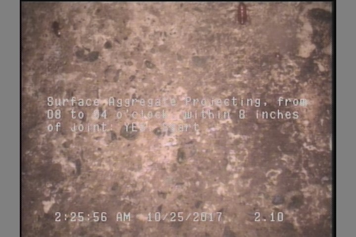 Surface Aggregate Projecting, from 08 to 04 o'clock, within 8 inches of joint: YES, Start