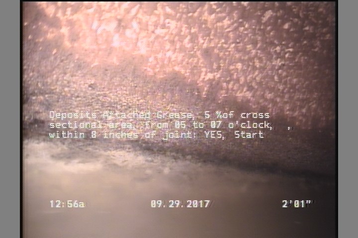 Deposits Attached Grease, 5 %of cross sectional area, from 05 to 07 o'clock, , within 8 inches of joint: YES, Start