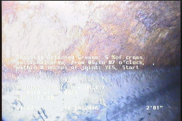 Deposits Attached Grease, 5 %of cross sectional area, from 05 to 07 o'clock, , within 8 inches of joint: YES, Start