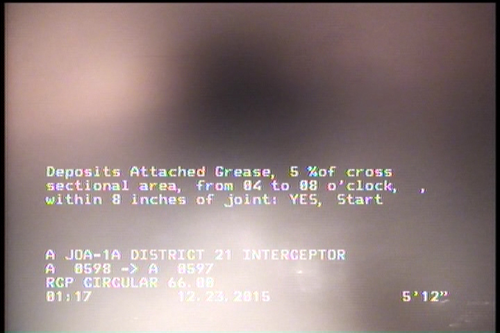 Deposits Attached Grease, 5 %of cross sectional area, from 04 to 08 o'clock, , within 8 inches of joint: YES, Start