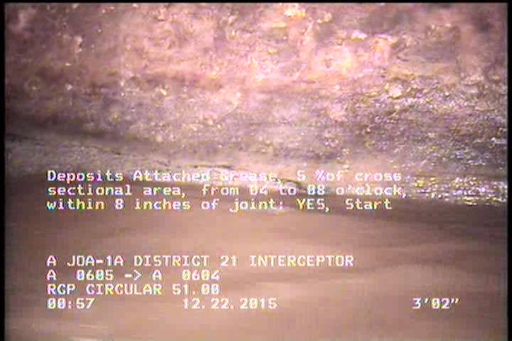Deposits Attached Grease, 5 %of cross sectional area, from 04 to 08 o'clock, , within 8 inches of joint: YES, Start