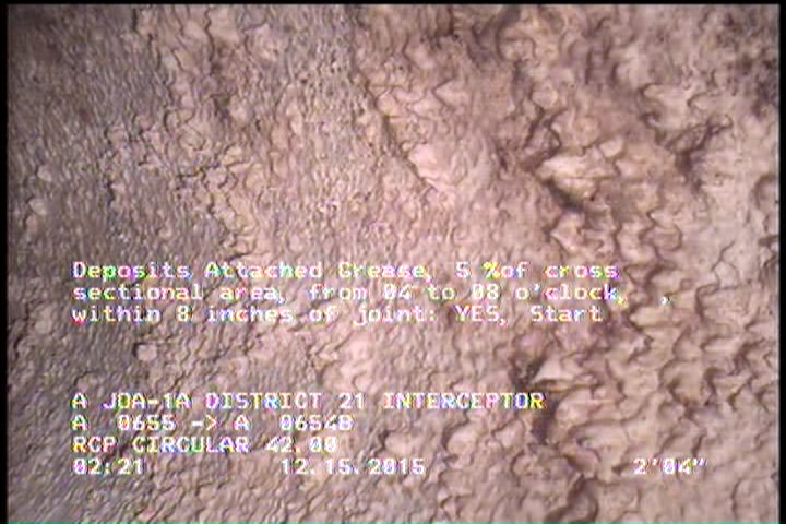 Deposits Attached Grease, 5 %of cross sectional area, from 04 to 08 o'clock, , within 8 inches of joint: YES, Start