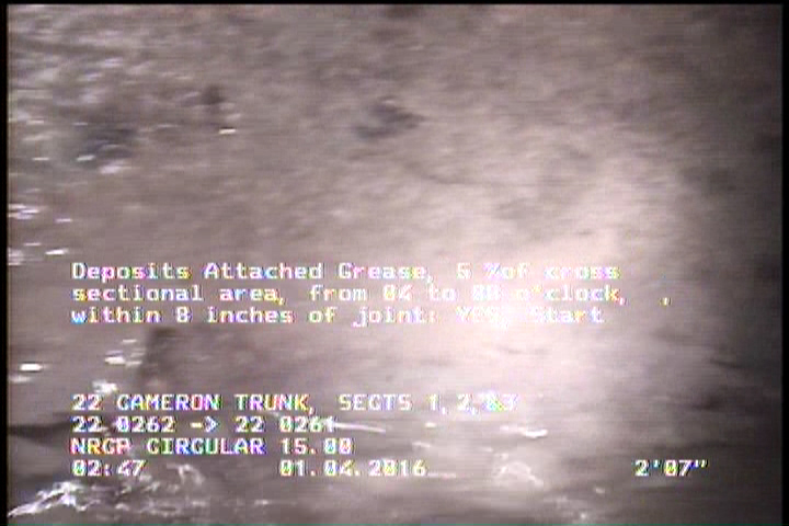 Deposits Attached Grease, 5 %of cross sectional area, from 04 to 08 o'clock, , within 8 inches of joint: YES, Start