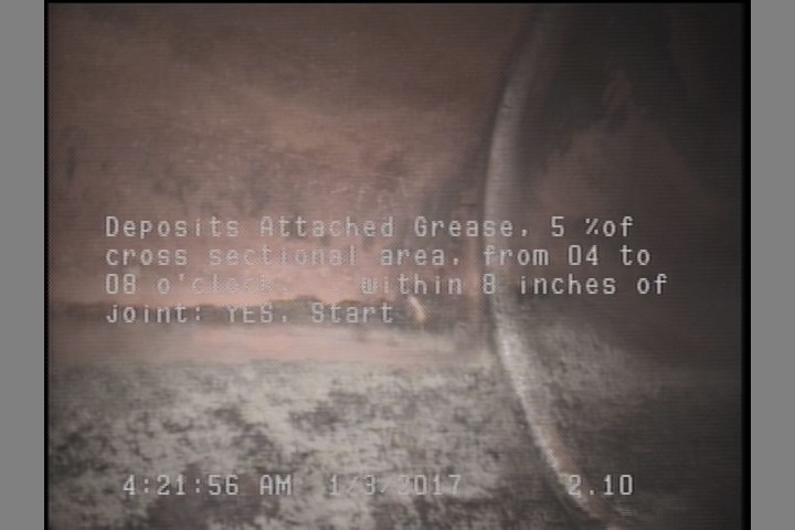 Deposits Attached Grease, 5 %of cross sectional area, from 04 to 08 o'clock, , within 8 inches of joint: YES, Start