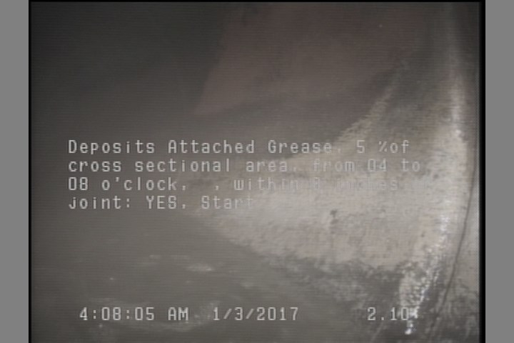 Deposits Attached Grease, 5 %of cross sectional area, from 04 to 08 o'clock, , within 8 inches of joint: YES, Start