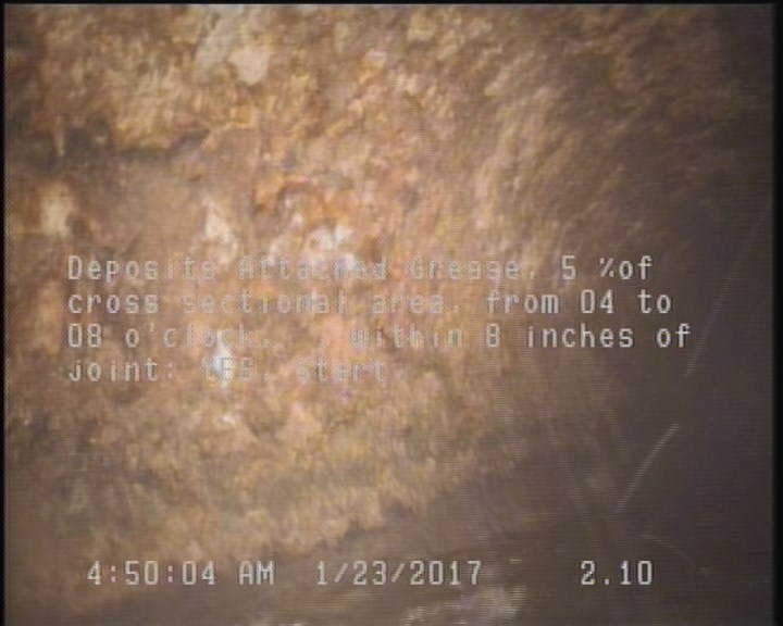 Deposits Attached Grease, 5 %of cross sectional area, from 04 to 08 o'clock, , within 8 inches of joint: YES, Start
