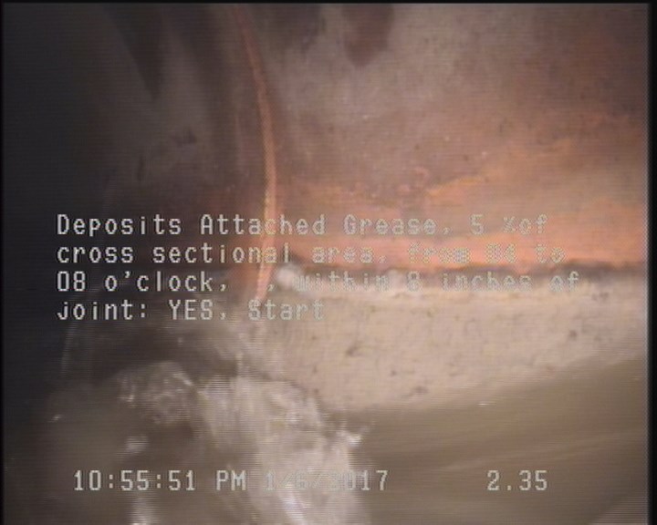 Deposits Attached Grease, 5 %of cross sectional area, from 04 to 08 o'clock, , within 8 inches of joint: YES, Start